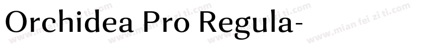 Orchidea Pro Regula字体转换